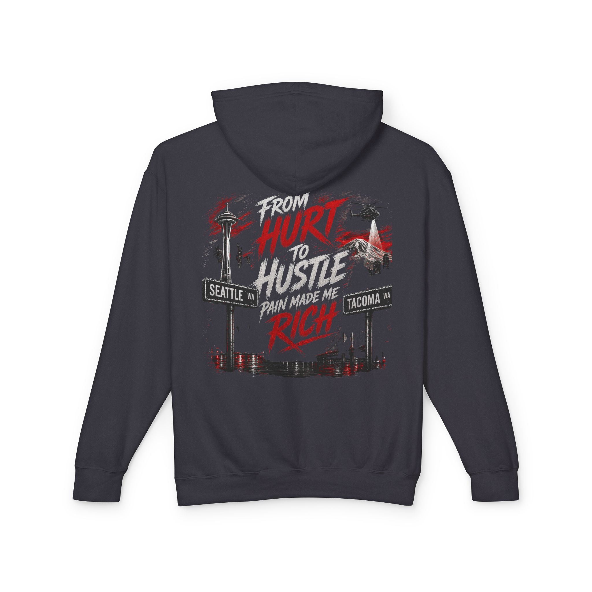 From Hurt to Hustle Hoodie – "Pain Made Me Rich" Seattle Tacoma Motivational Pullover
