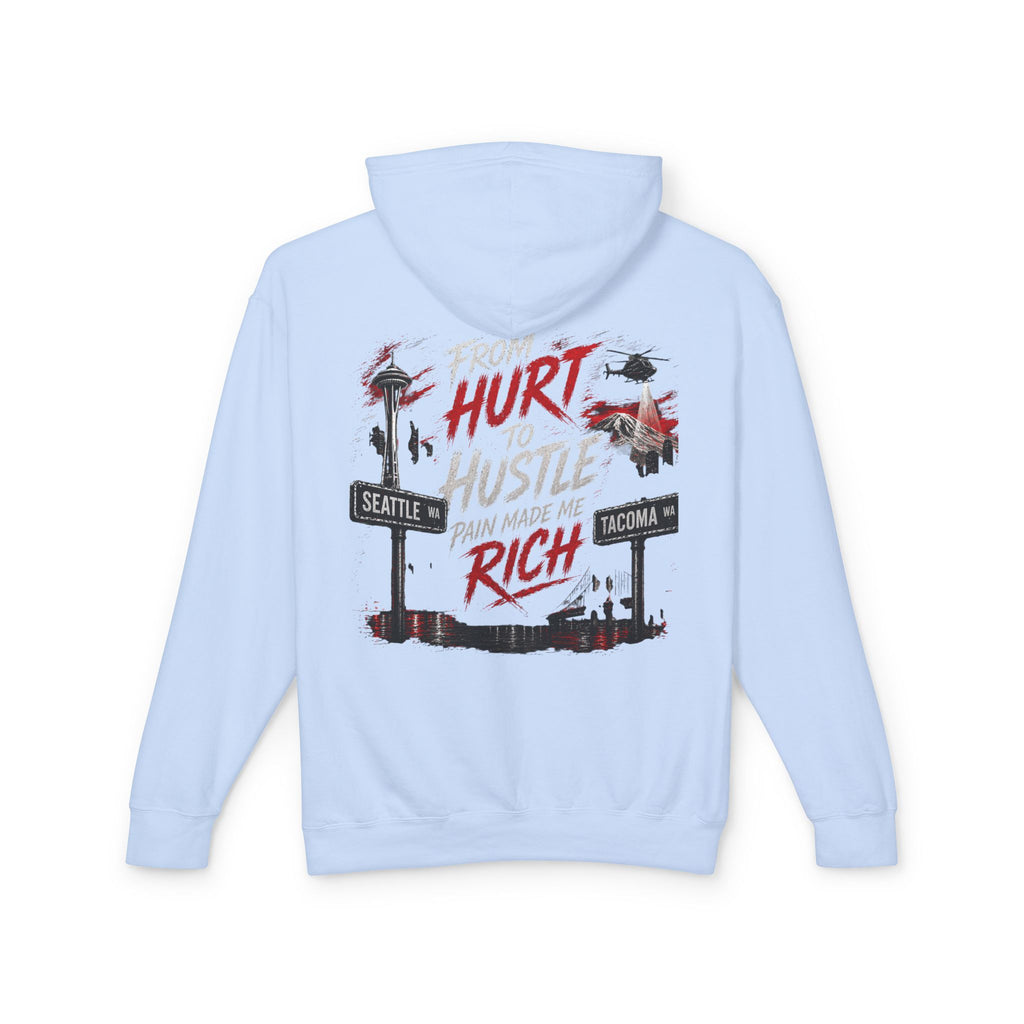 From Hurt to Hustle Hoodie – "Pain Made Me Rich" Seattle Tacoma Motivational Pullover